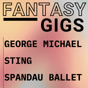 Fantasy Gigs 80's Live