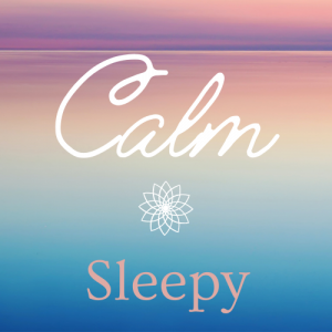 Calm Sleepy