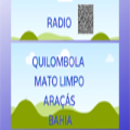 RADIO QUILOMBOLA MATO LIMPO ARAÇAS BAHIA