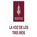 XEETCH. La Voz de los Tres Ríos