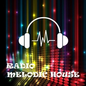 Radio Melodic House